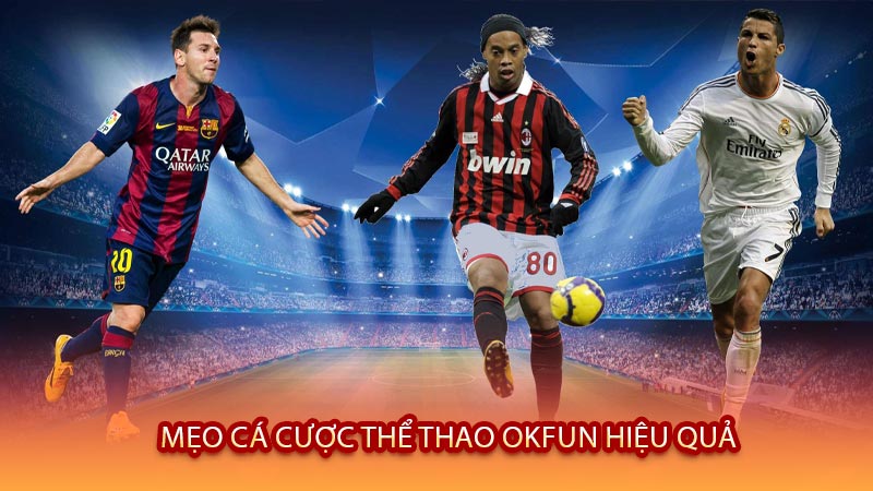 Mẹo Cá Cược Thể Thao OKFUN Hiệu Quả