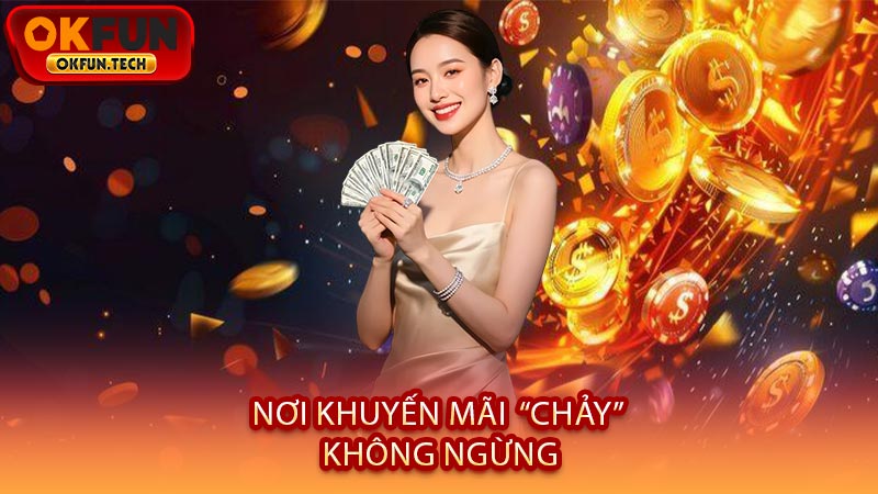 Nơi Khuyến Mãi  “Chảy” Không Ngừng